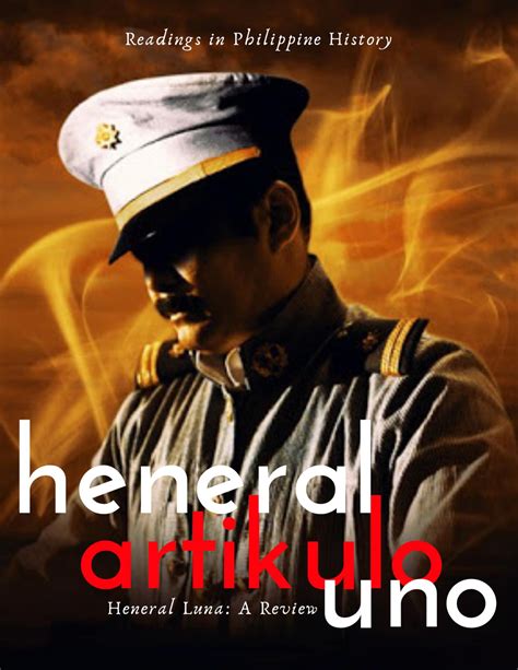 artikulo uno|Heneral Luna: Inspiring a Historical and Cultural .